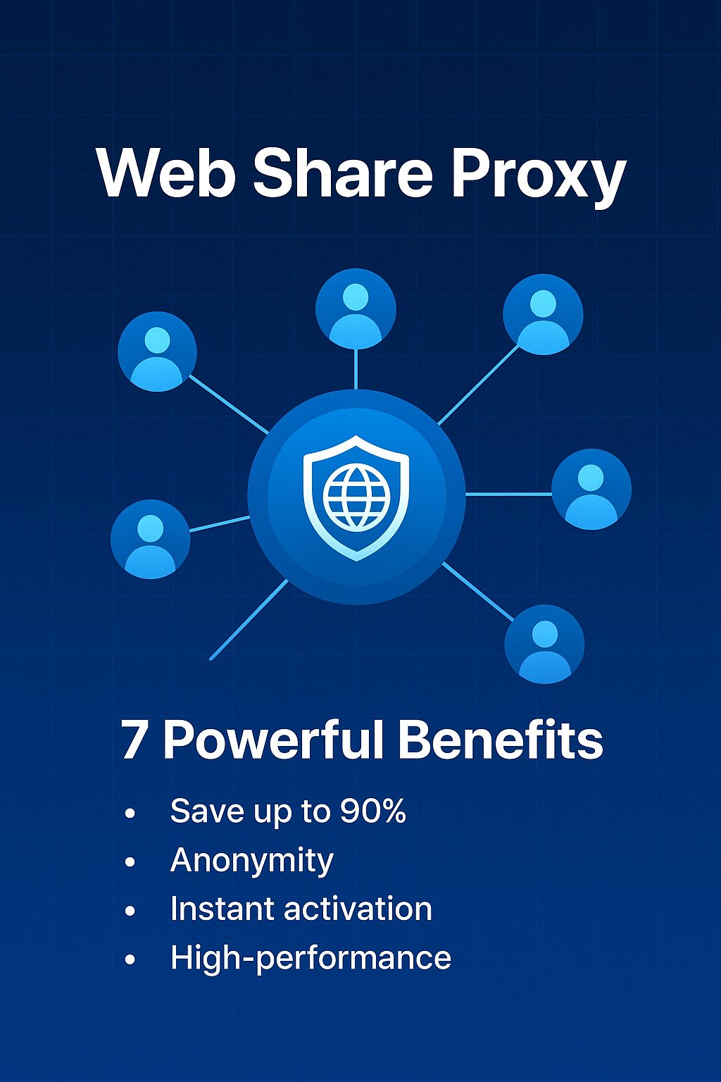 Web Share Proxy: 7 Powerful Benefits You Need in 2025